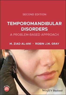Temporomandibular Disorders - Ziad Al-Ani, Robin Gray