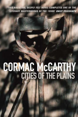 Cities of the Plain -  Cormac McCarthy