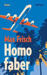 Homo faber - Max Frisch