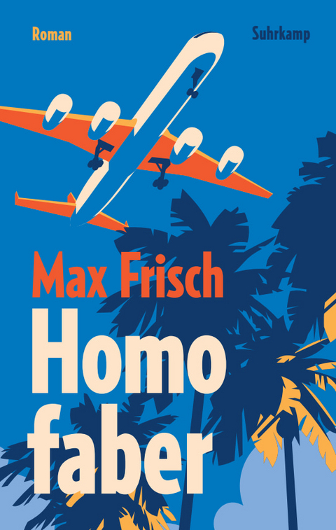 Homo faber - Max Frisch