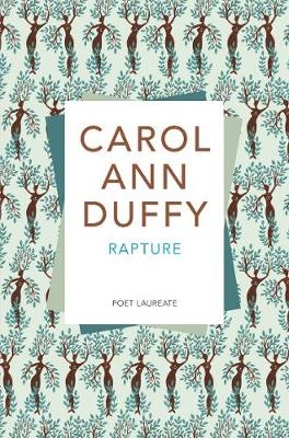 Rapture -  Carol Ann Duffy