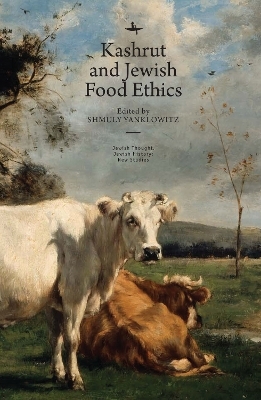 Kashrut and Jewish Food Ethics - 