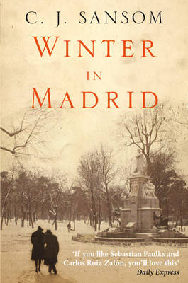 Winter in Madrid -  C. J. Sansom