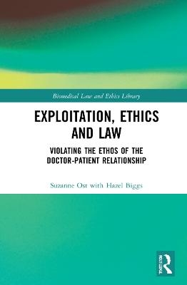 Exploitation, Ethics and Law