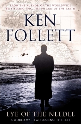 Eye of the Needle -  Ken Follett