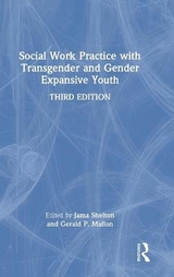 Social Work Practice with Transgender and Gender Expansive Youth - Shelton, Jama; Mallon, Gerald P.