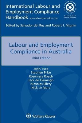 Labour and Employment Compliance in Australia - John Tuck, Stephen Price, Rosemary Roach, Jack De Flamingh