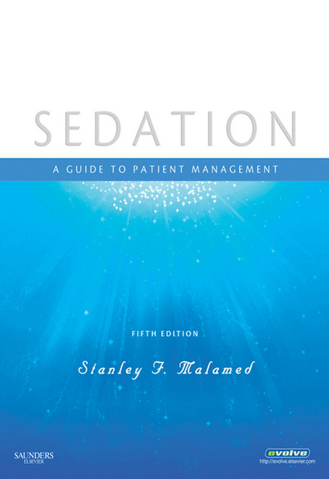 Sedation - E-Book -  Stanley F. Malamed