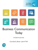 Business Communication Today, Global Edition - Bovee, Courtland; Thill, John