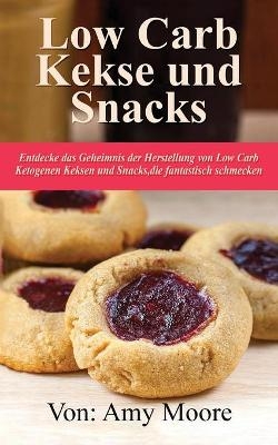 Keto-Kekse und Snacks - Amy Moore