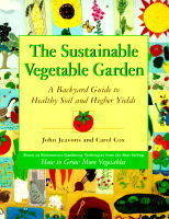 Sustainable Vegetable Garden -  Carol Cox,  John Jeavons
