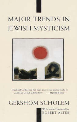 Major Trends in Jewish Mysticism -  Gershom Scholem