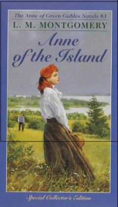 Anne of the Island -  L. M. Montgomery