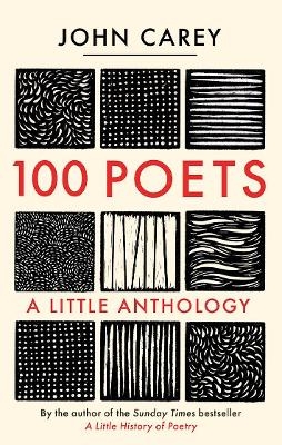 100 Poets - John Carey