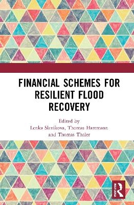 Financial Schemes for Resilient Flood Recovery - 
