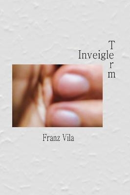Inveigle Term
