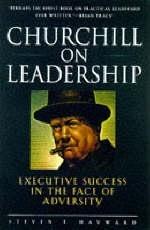 Churchill on Leadership -  Steven F. Hayward
