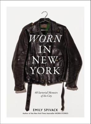 Worn in New York - Emily Spivack