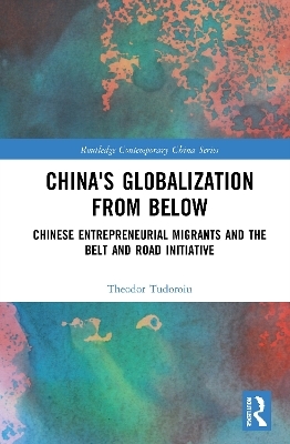 China's Globalization from Below - Theodor Tudoroiu