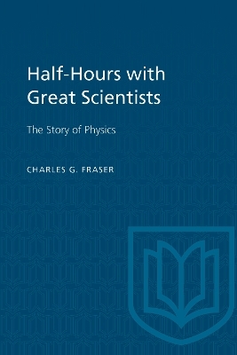Half-Hours with Great Scientists