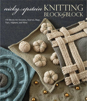 Knitting Block by Block -  Nicky Epstein