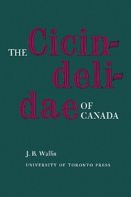 The Cicindelidae of Canada - J.B. Wallis