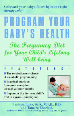 Program Your Baby's Health