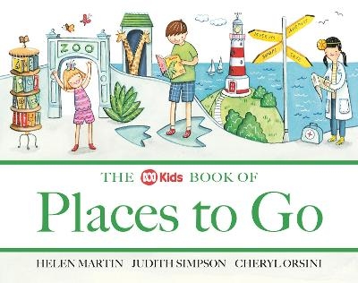 The ABC Book of Places to Go - Helen Martin, Judith Simpson
