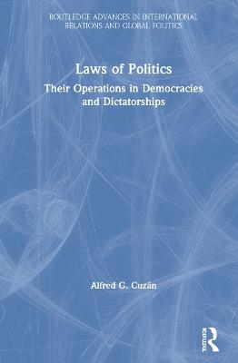 Laws of Politics - Alfred G. Cuz&aacute;n
