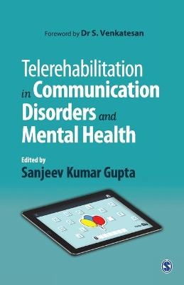 Telerehabilitation in Communication Disorders and Mental Health