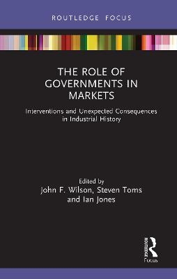 The Role of Governments in Markets - 