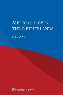Medical Law in the Netherlands