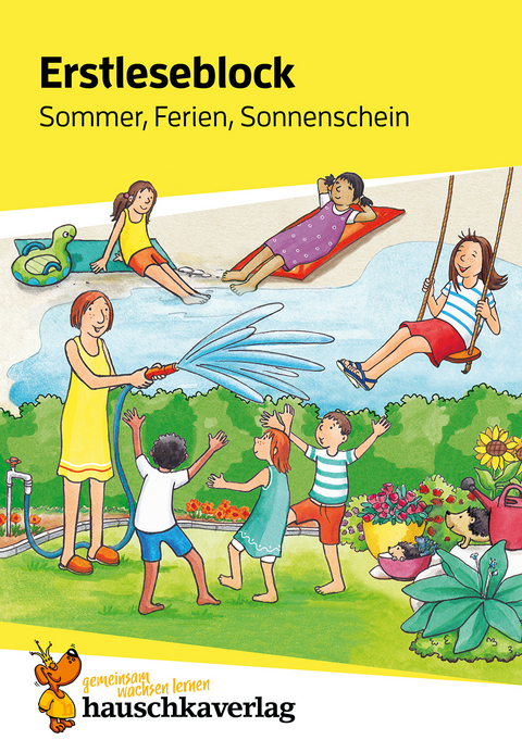 Lesen lernen 1. Klasse f&uuml;r Jungen und M&auml;dchen - Sommer, Ferien, Sonnenschein - Helena Hei&szlig;