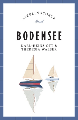 Bodensee Reiseführer LIEBLINGSORTE