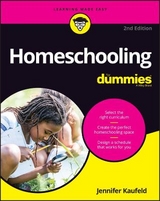 Homeschooling For Dummies - Kaufeld, Jennifer