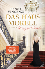 Das Haus Morell - Glanz und S&uuml;nde - Penny Vincenzi