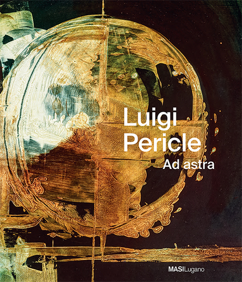 Luigi Pericle. Ad astra - 