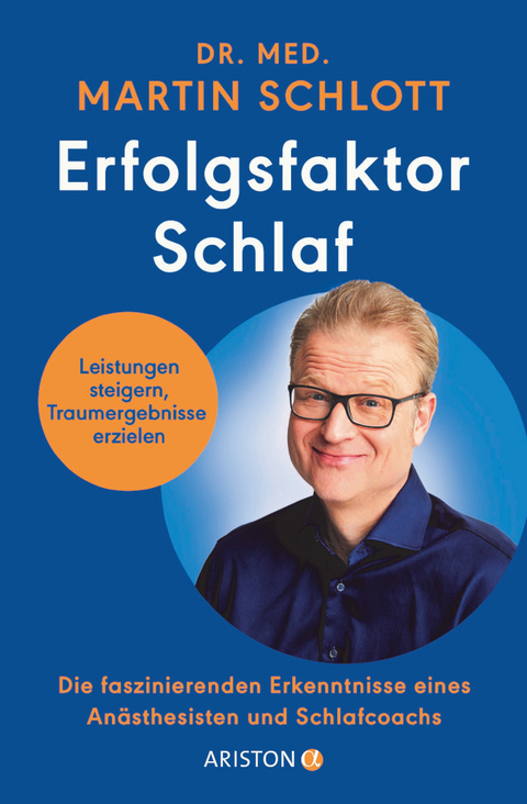 Erfolgsfaktor Schlaf - Martin Schlott
