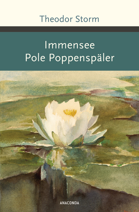 Immensee. Pole Poppensp&auml;ler - Theodor Storm