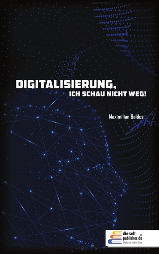 Digitalisierung,-ich schau nicht weg.