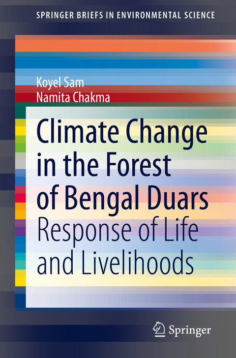 Climate Change in the Forest of Bengal Duars - Koyel Sam, Namita Chakma