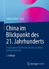 China im Blickpunkt des 21. Jahrhunderts - 