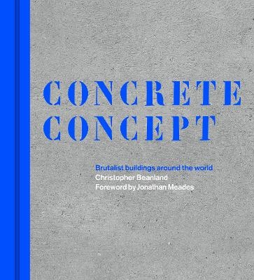 Concrete Concept - Christopher Beanland
