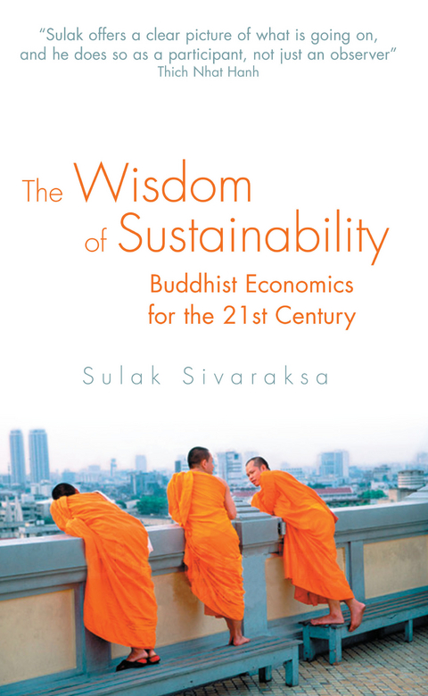 The Wisdom of Sustainability - Sulak Sivaraksa