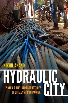 Hydraulic City - Nikhil Anand