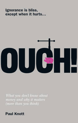 Ouch! -  Paul Knott