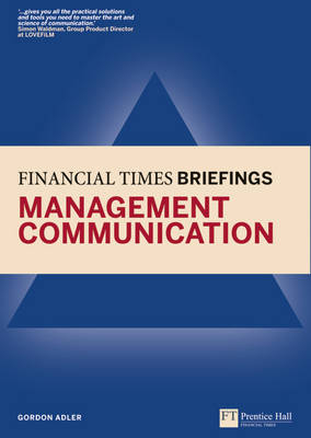 Management Communication: Financial Times Briefing -  Gordon Adler