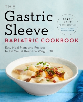 The Gastric Sleeve Bariatric Cookbook - Sarah Kent
