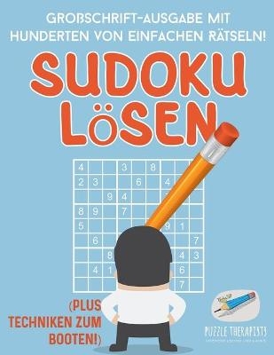 Sudoku Lösen Großschrift-Ausgabe mit Hunderten von Einfachen Rätseln! (Plus Techniken zum Booten!)