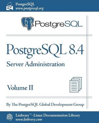 PostgreSQL 8.4 Official Documentation - Volume II. Server Administration